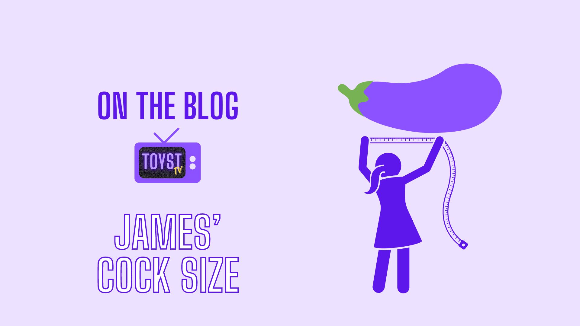 James’ Cock Size